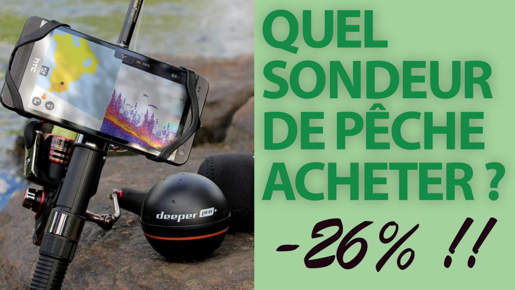 Quel Sondeur De Pêche Acheter ? Le Deeper Pro Sondeur Portable